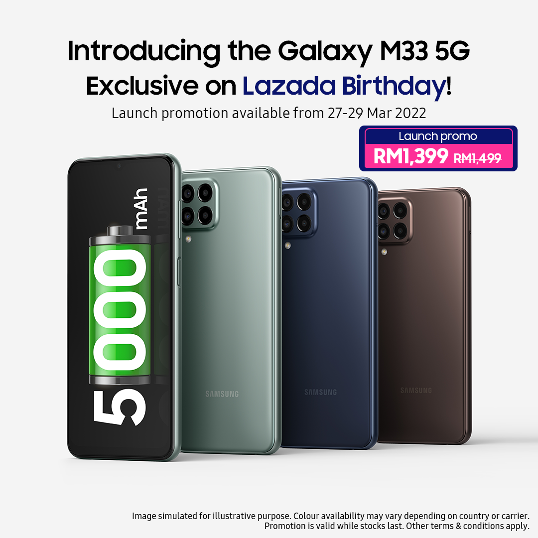 Samsung Galaxy M33 5G akan ditawarkan mulai 27 Mac ini - eksklusif di Lazada pada harga promosi RM 1,399 6