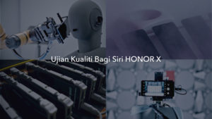 Telefon Pintar Honor X Series dijamin tahan lebih lasak dan prestasi stabil 4