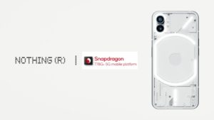 Nothing Phone (1) akan menggunakan cip Snapdragon 778G+ yang khas 3
