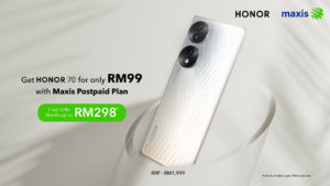 HONOR 70 kini ditawarkan pada harga serendah RM 99 melalui pelan pasca bayar Maxis 3