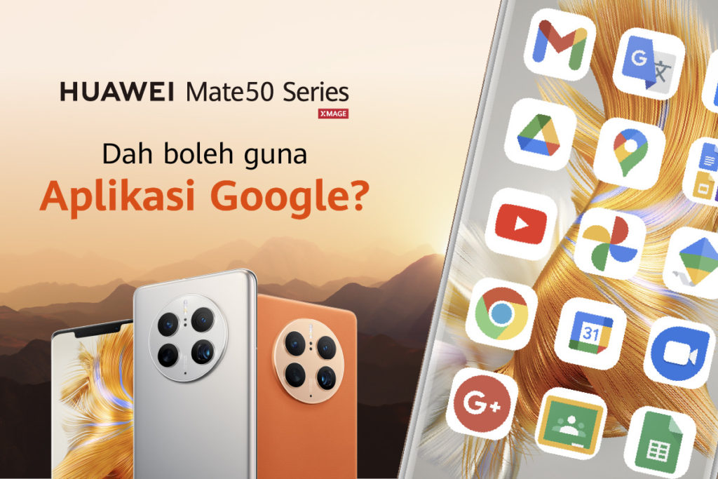 HUAWEI Mate 50 Pro kini di Malaysia dengan teknologi yang inovatif dan Sokongan Aplikasi Google 1