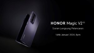 HONOR Magic V2 akan dilancarkan secara rasmi di Malaysia pada 16 Januari ini 5