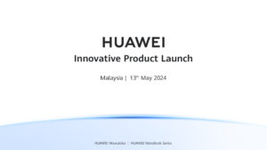 HUAWEI akan lancar produk baharu di Malaysia pada 13 Mei ini 12
