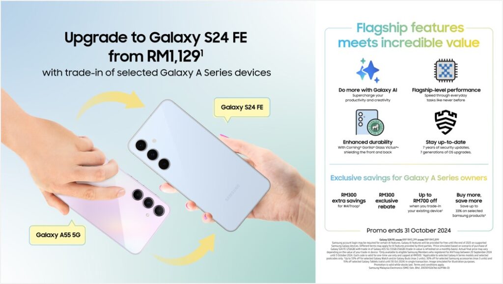 Trade-in Galaxy A Series yang terpilih dan nikmati 65% diskaun bagi pembelian Galaxy S24 FE 1