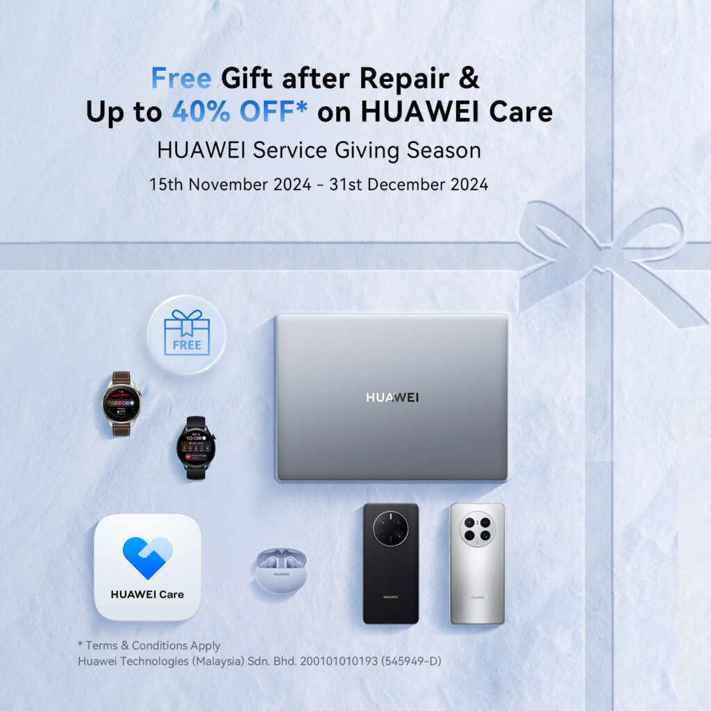 Baiki & Perbaharui Peranti HUAWEI serta Nikmati Ganjaran menarik pada kempen HUAWEI Service Giving Season sehingga 31 Disember ini  6