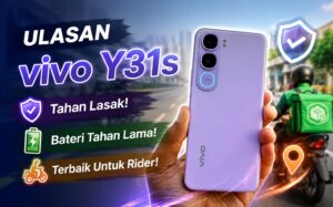 ULASAN : vivo Y31s - telefon pintar yang tahan lasak dengan jangka hayat bateri luar biasa 16