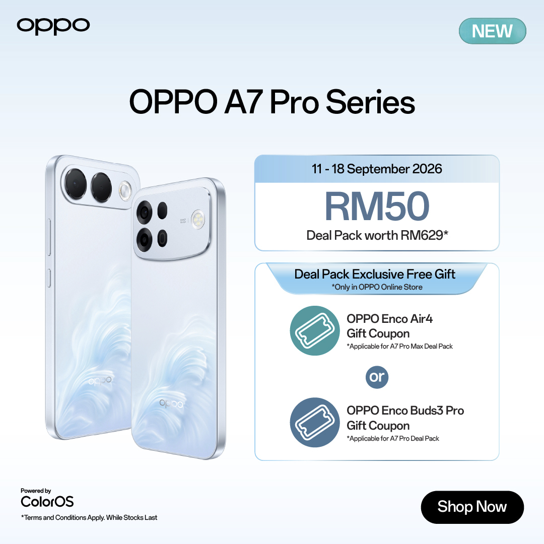 OPPO A7 Pro Series kini rasmi di Malaysia - A7 Pro Max hadir dengan bateri 10,000mAh 6 OPPO A7 Pro Series kini rasmi di Malaysia - A7 Pro Max hadir dengan bateri 10,000mAh 6